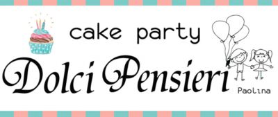 DOLCI PENSIERI CAKE PARTY